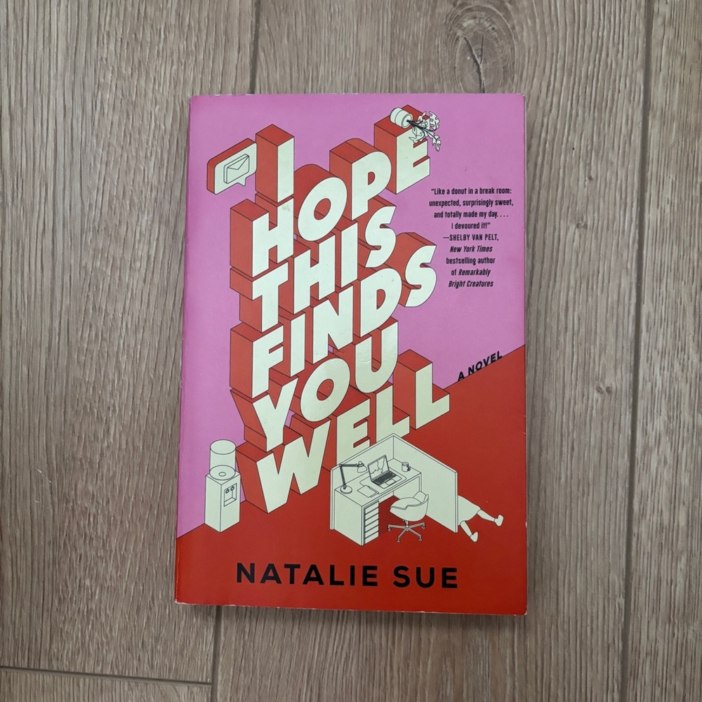 I Hope This Finds You Well by Natalie Sue Paperback Novel book